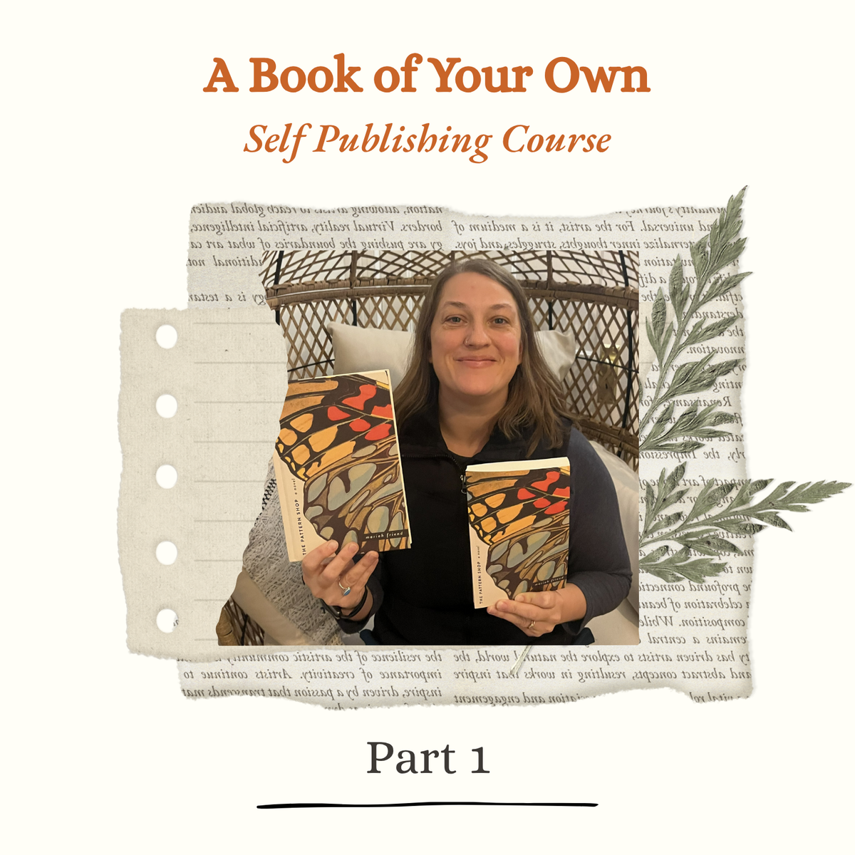 A Book of Your Own: Part One
